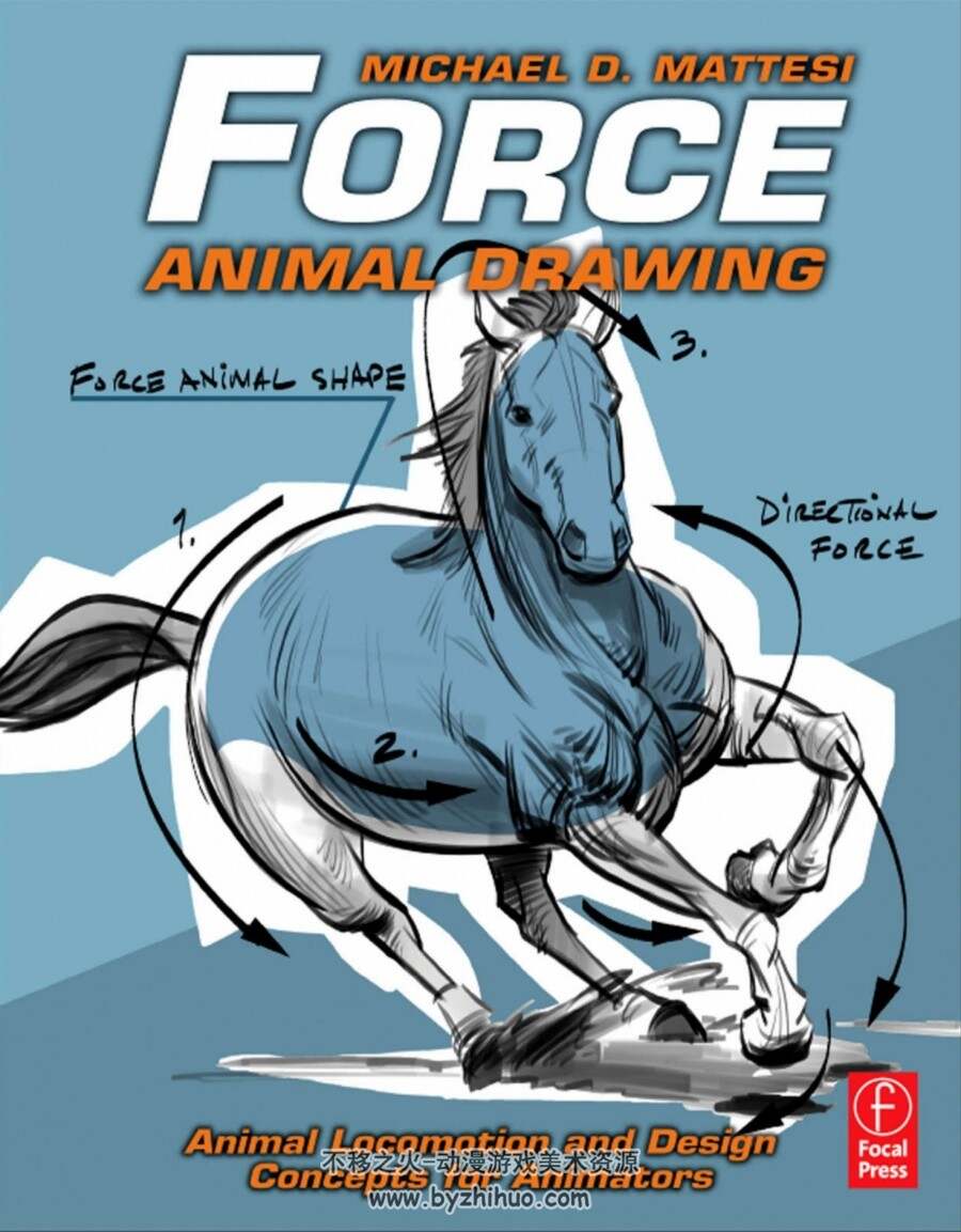 中文英文原版合集 Force - Animal Drawing - 动物运动与动画师的设计理念