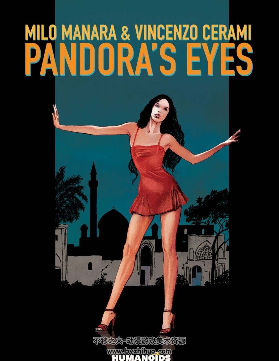Pandora's Eyes 英文版 全一册 米罗马纳哈 Milo Manara / Vicenzo Cerami  Gli Occhi di