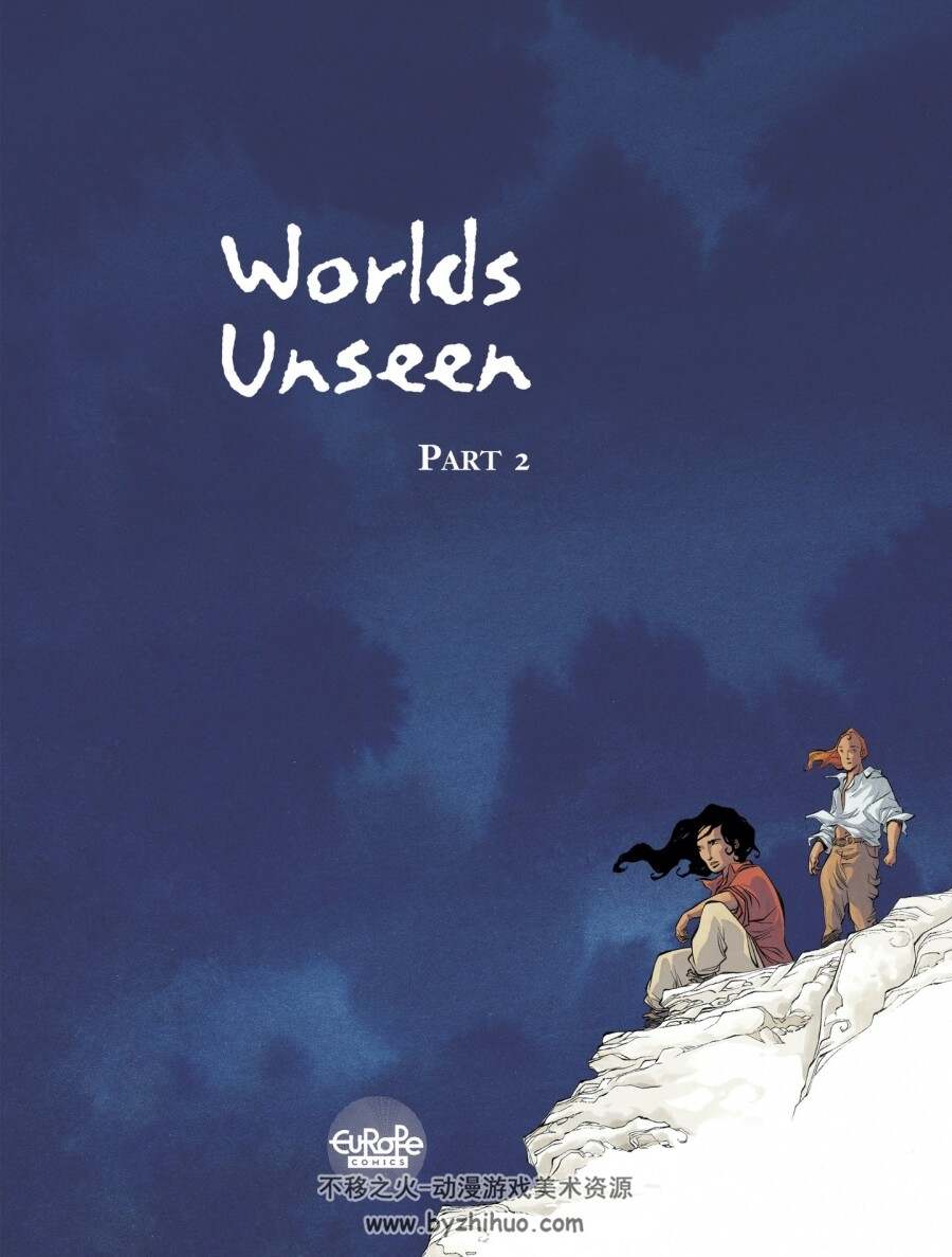 Worlds Unseen 英文版 1-2册 Olivier Pont / Georges Abolin / Jean-Jacques Chagnaud