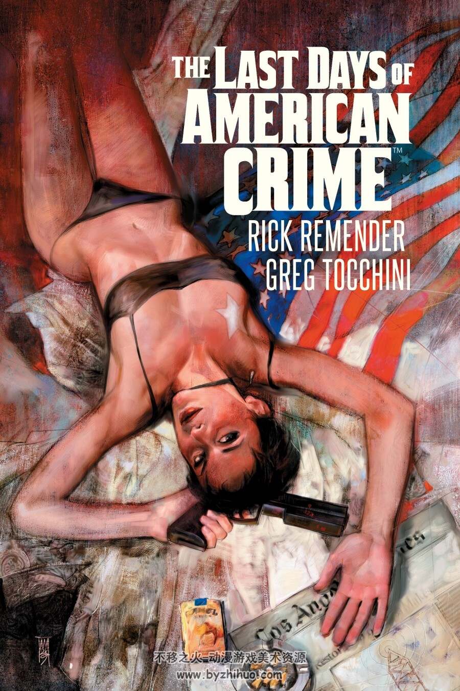 The Last Days of American Crime 最后罪案 英文版 1-3册合集 Rick Remender / Greg Tocchini
