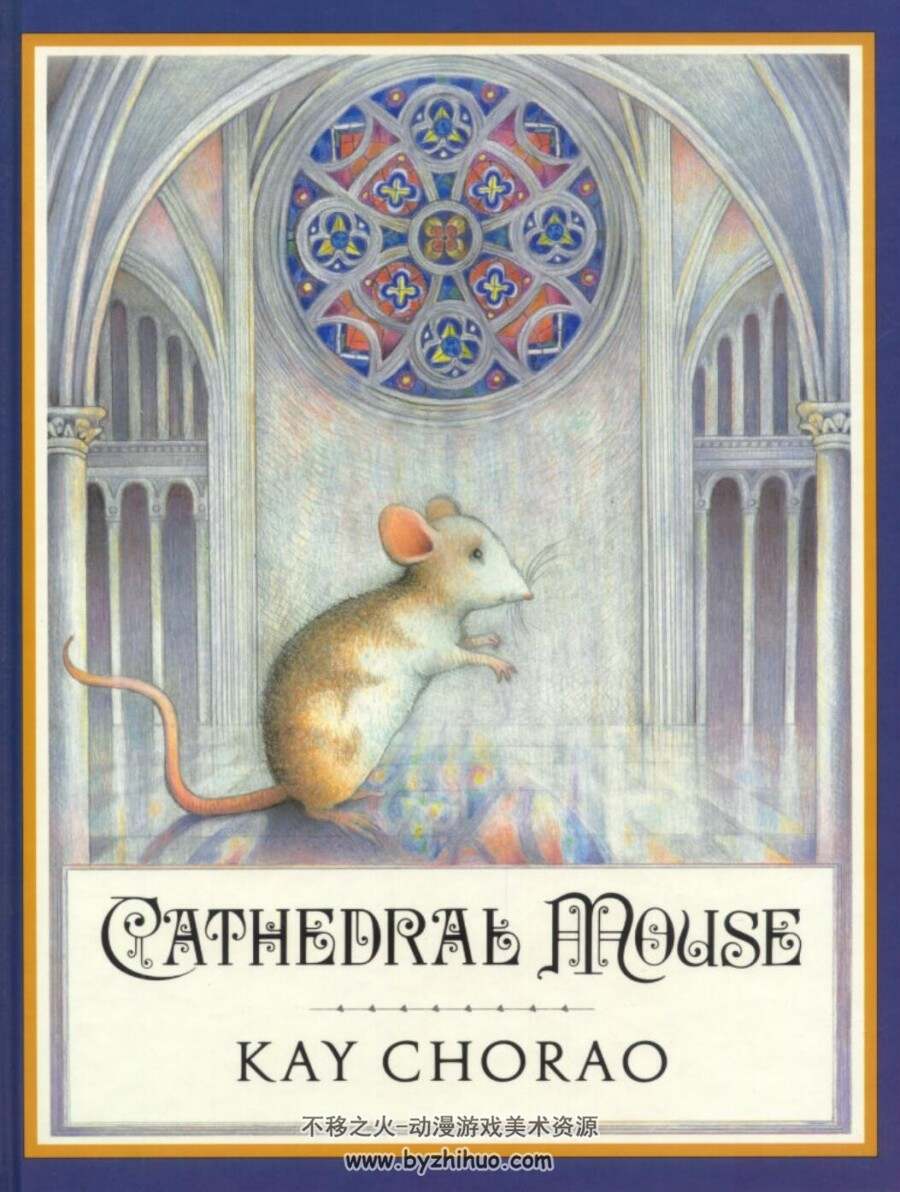 欧美全彩绘本Cathedral Mouse 英文原版