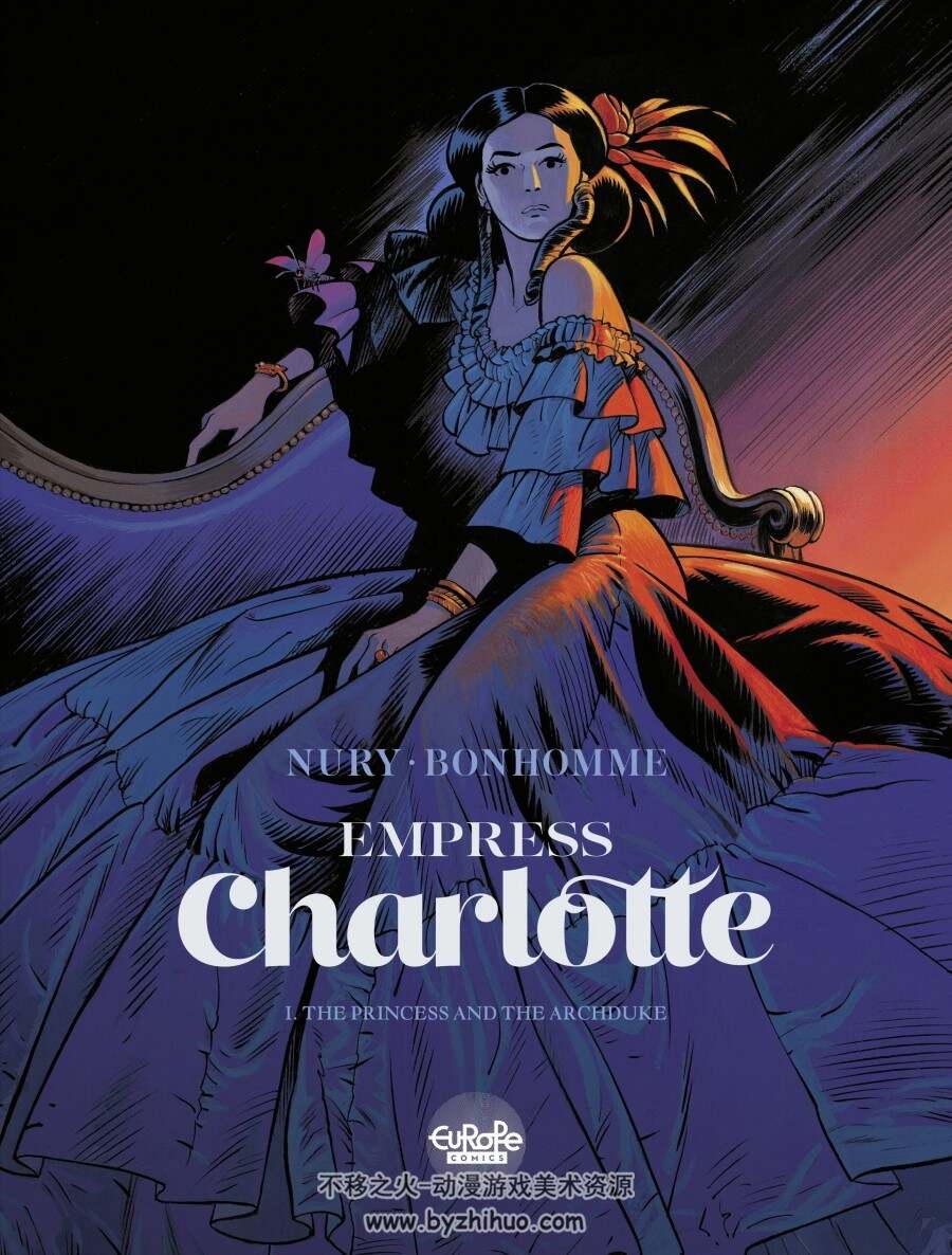 Empress Charlotte 夏洛特皇后 英文版 第一册 Fabien Nury / Matthieu Bonhomme  impératrice