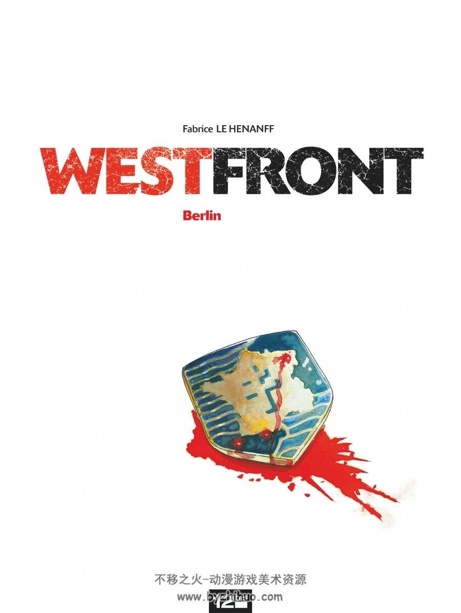 Westfront - Berlin 前线之最后一战柏林战役 原文漫画 百度网盘观看