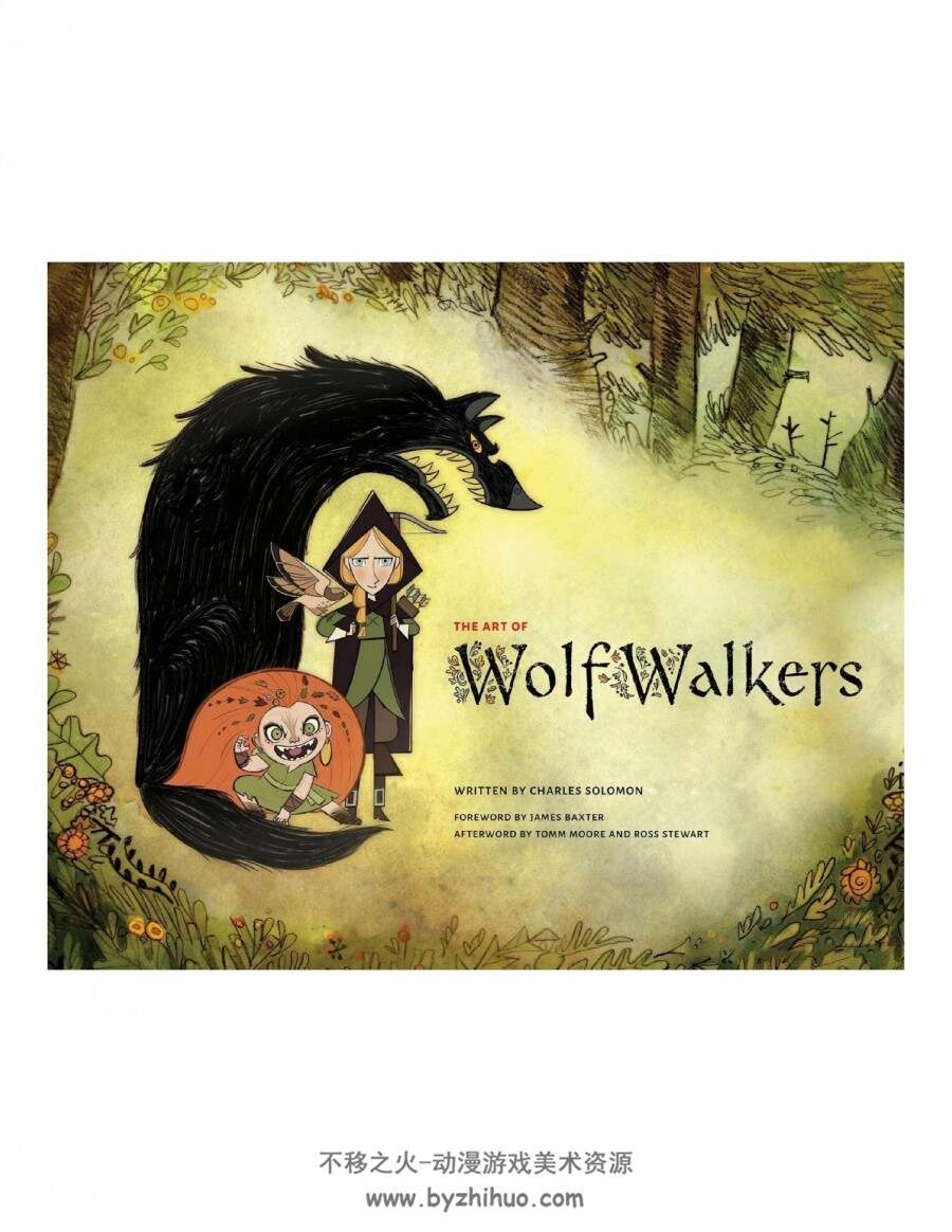 The Art of WolfWalkers 原画设定集 百度网盘 229P