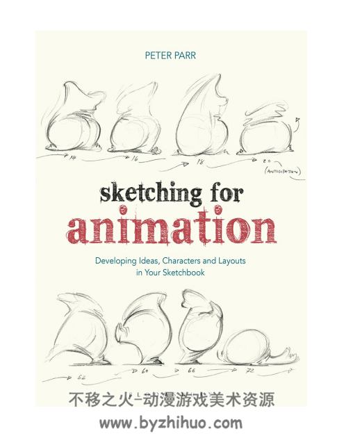 Sketching for Animation 动画素描教程 英文版动画案例 pdf  百度网盘下载