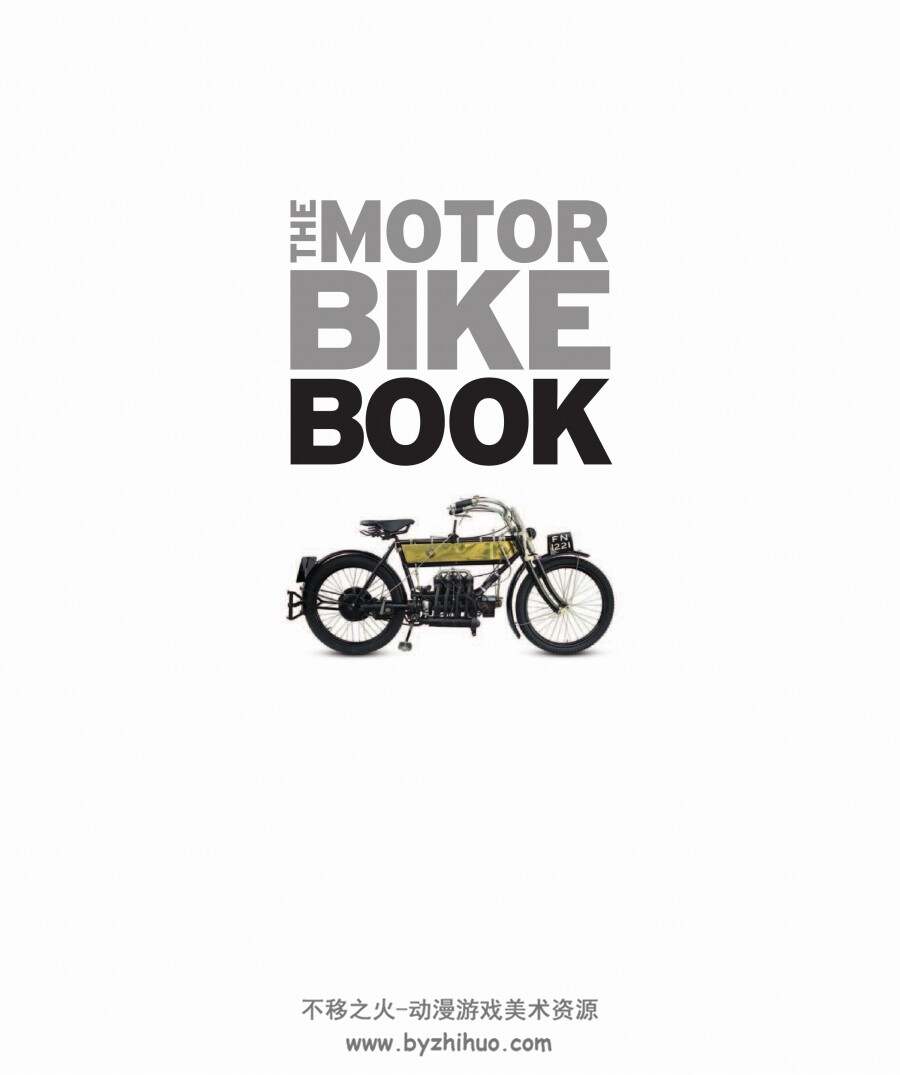 摩托车的权威视觉历史 The Motorbike Book- The Definitive Visual History 百度网盘