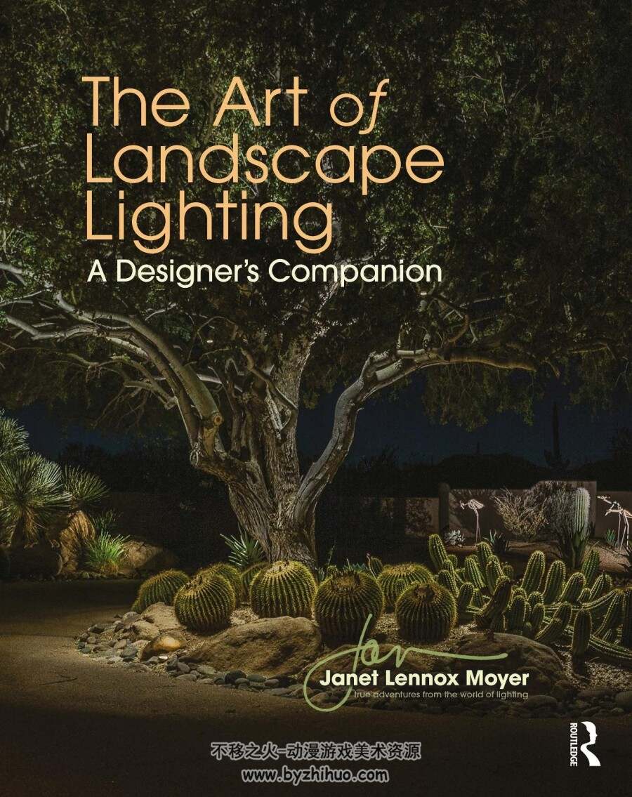景观照明艺术设计 The Art of Landscape Lighting A Designer’s Companion PDF格式 百度云