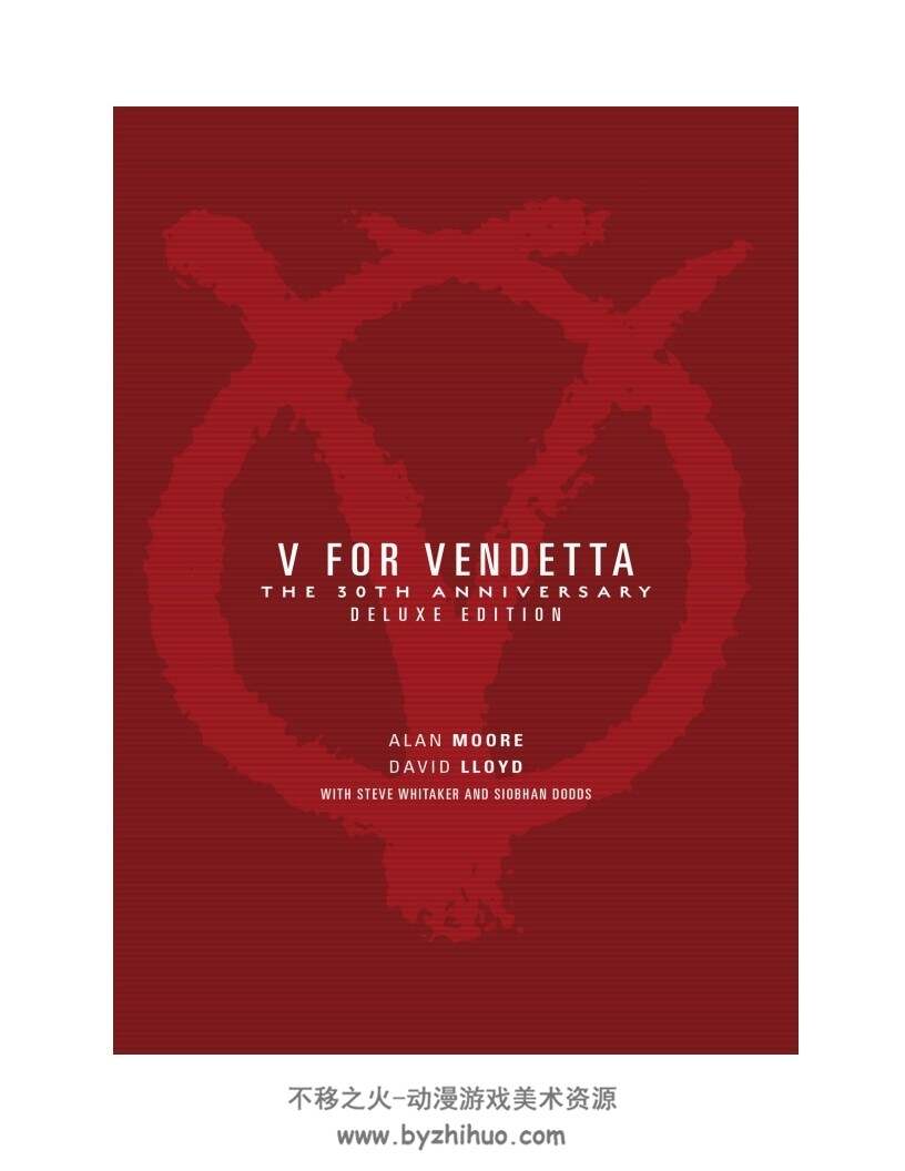 V字仇杀30周年纪念-艾伦·摩尔 V for Vendetta 30th Anniversary Alan Moore 百度网盘下载
