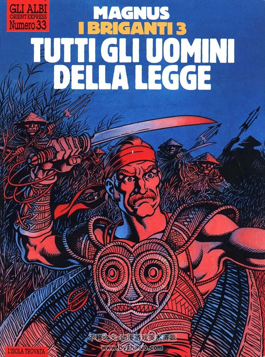 Gli Albi Di Orient Express 第33册 I Briganti Tutti Gli Uomini Della Legge 漫画下载