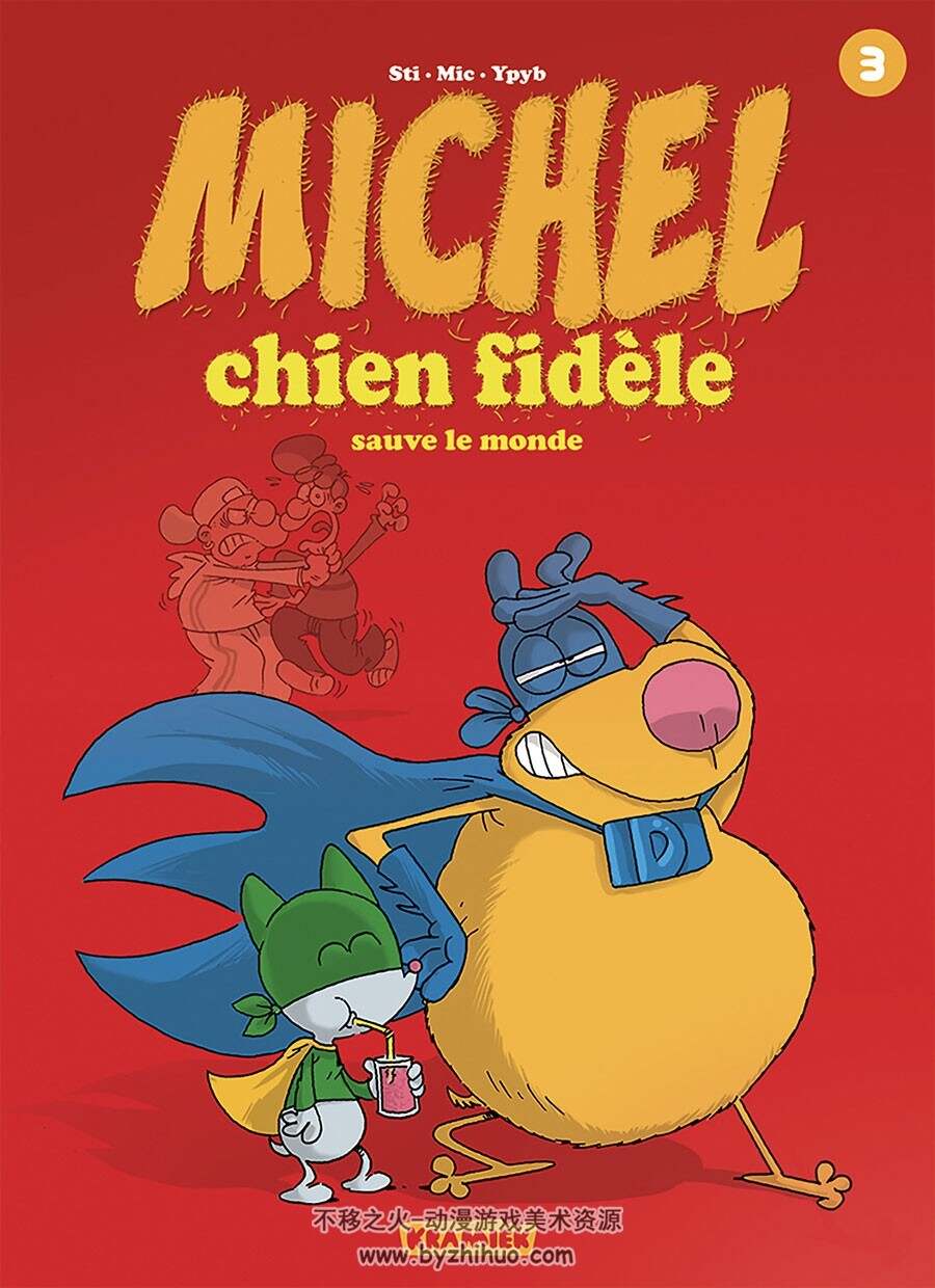 Michel Chien Fidèle 第3-4册 漫画 百度网盘下载