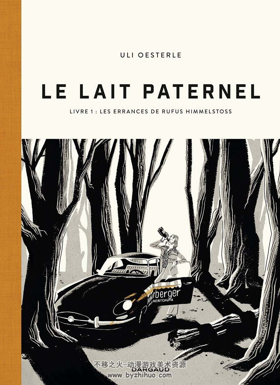 Le Lait Paternel 第1册 Les Errances De Rufus Himmelstoss 漫画 网盘下载