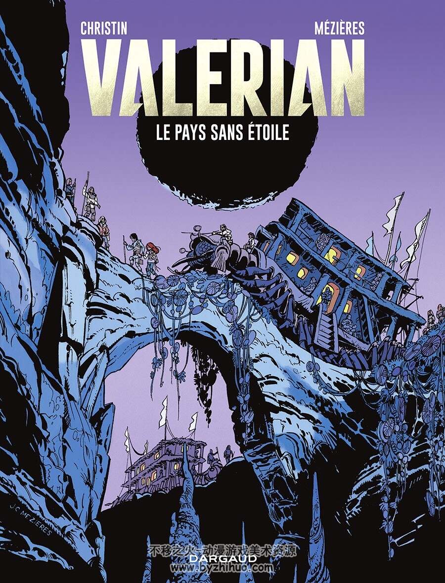 Valerian 第3册 Le Pays Sans Étoile 漫画 百度网盘下载