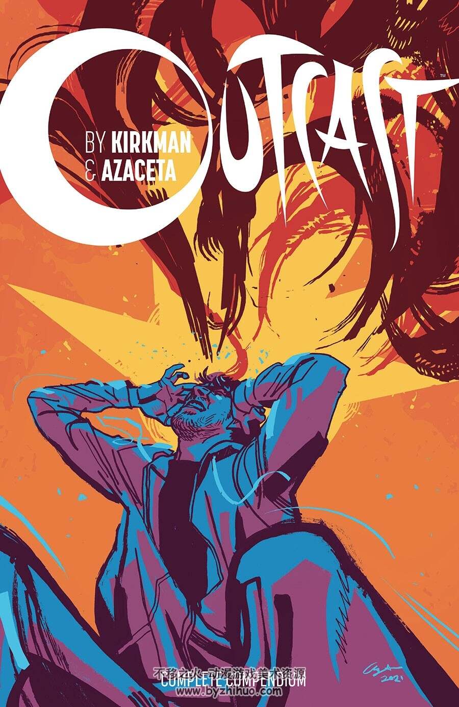 Outcast By Kirkman And Azaceta Compendium Robert Kirkman 漫画下载