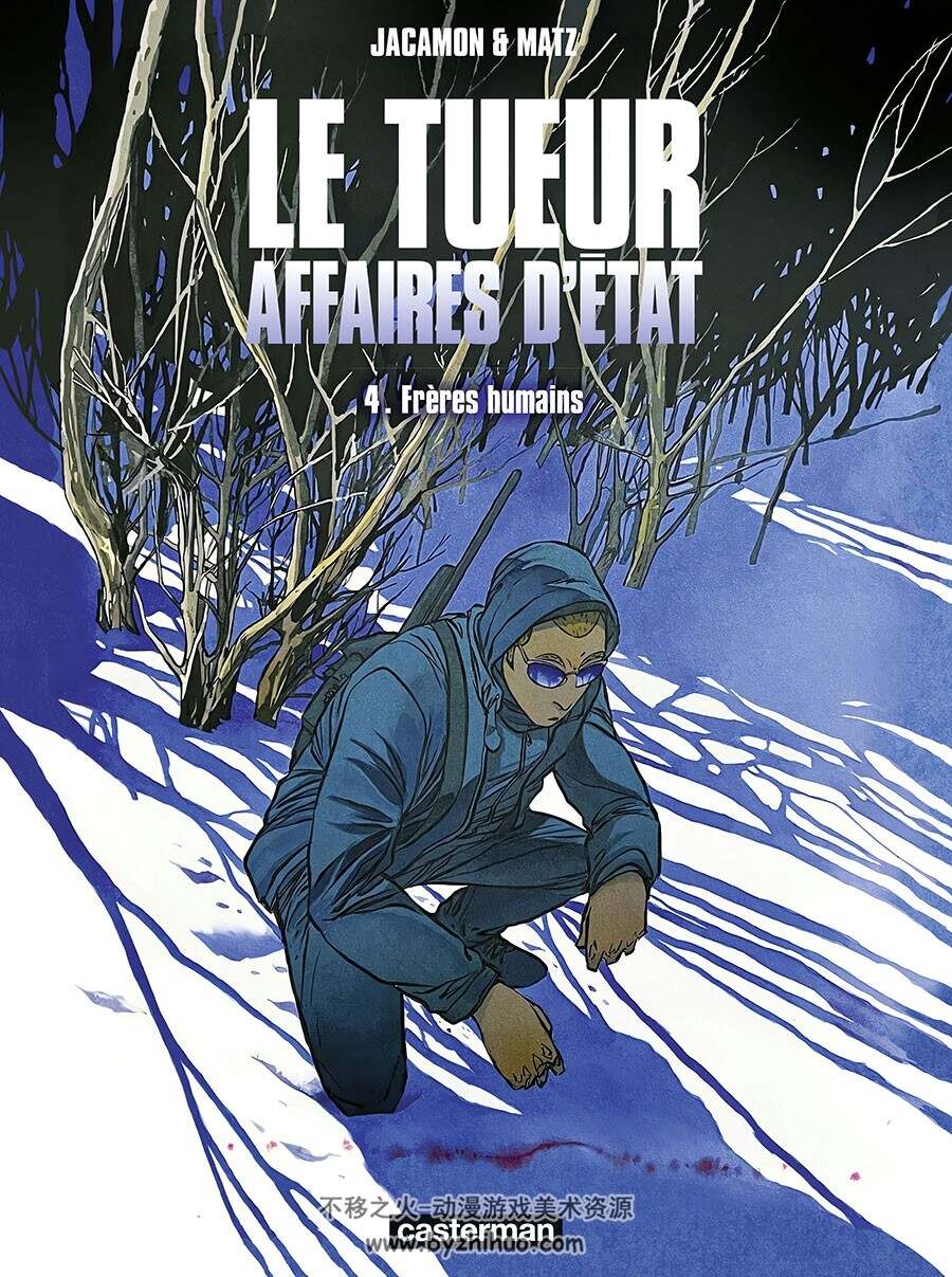 Le Tueur Affaires d'État: Frères humains 第4册 Matz 漫画下载