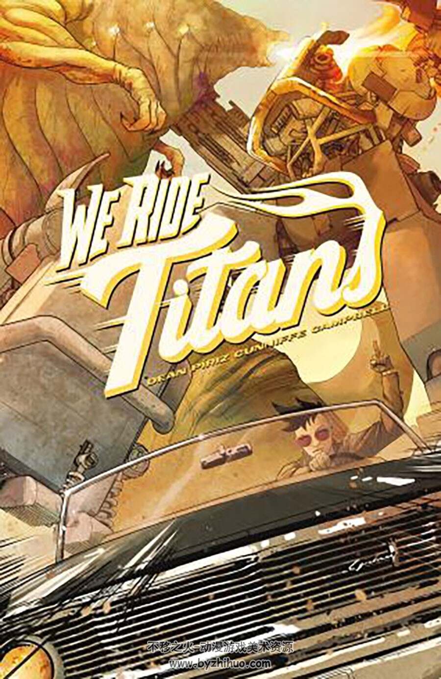 We Ride Titans: The Complete Series Tres Dean 漫画下载