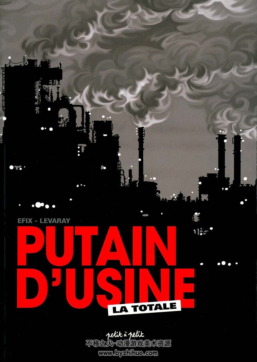 Putain D'Usine Integrale La Totale Jean-Pierre Levaray 漫画下载
