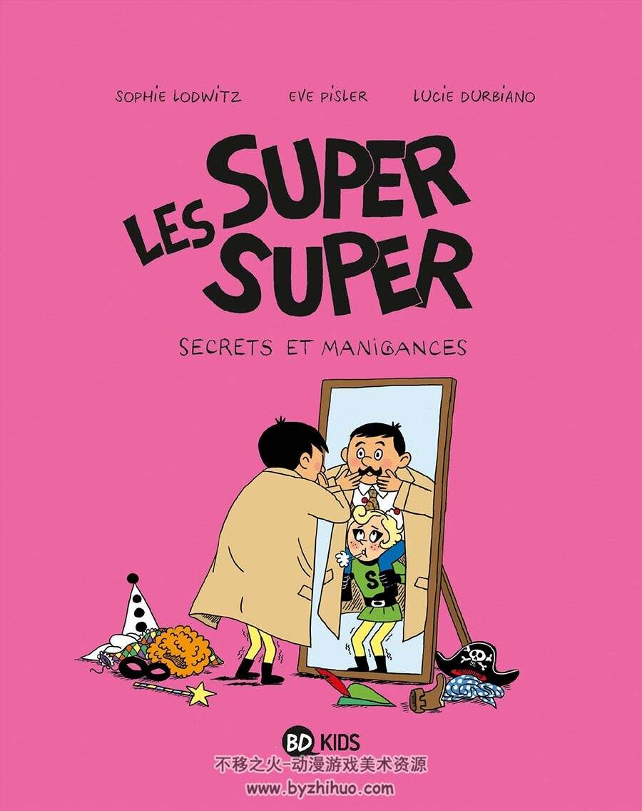 Les Super Super 第5册 Laurence Gillot 漫画下载