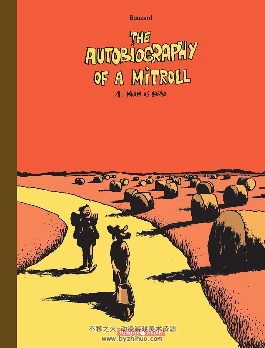 The Autobiography Of A Mitroll 第1册 Guillaume Bouzard 漫画下载