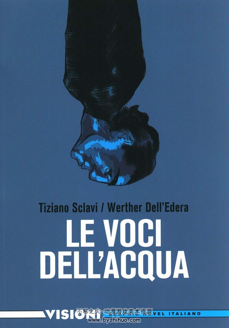Visioni Graphic Novel Italiano 第5册 Werther Dell'Edera 漫画下载