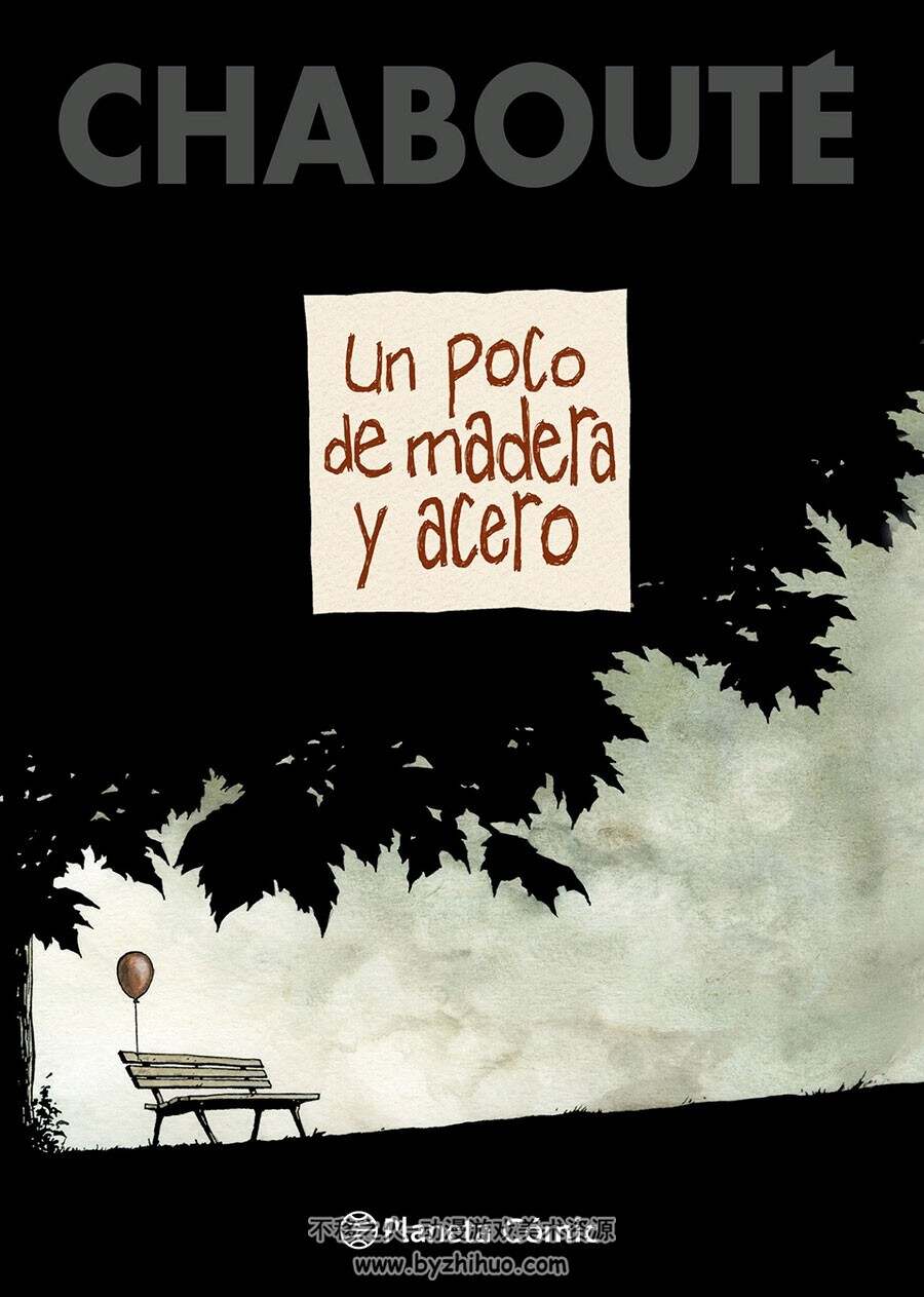 Un Poco de Madera y Acero 一册 Gilles Ratier 漫画下载