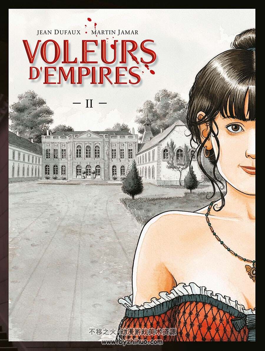 Les Voleurs D'Empires 第2册 Jean Dufaux 漫画下载