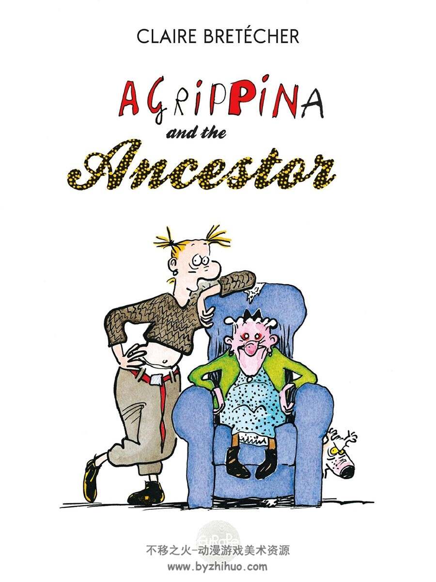 Agrippina and the ancestor 一册 Claire Bretécher 漫画下载