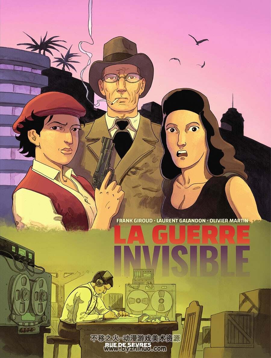La Guerre invisible 第3册 Laurent Galandon 漫画下载