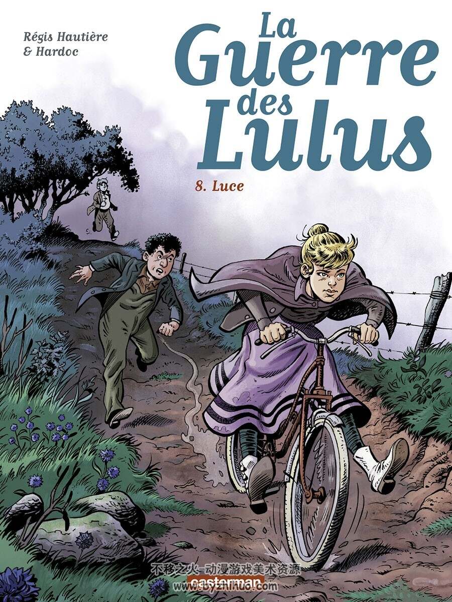La guerre des Lulus 第8册 Régis Hautière 漫画下载
