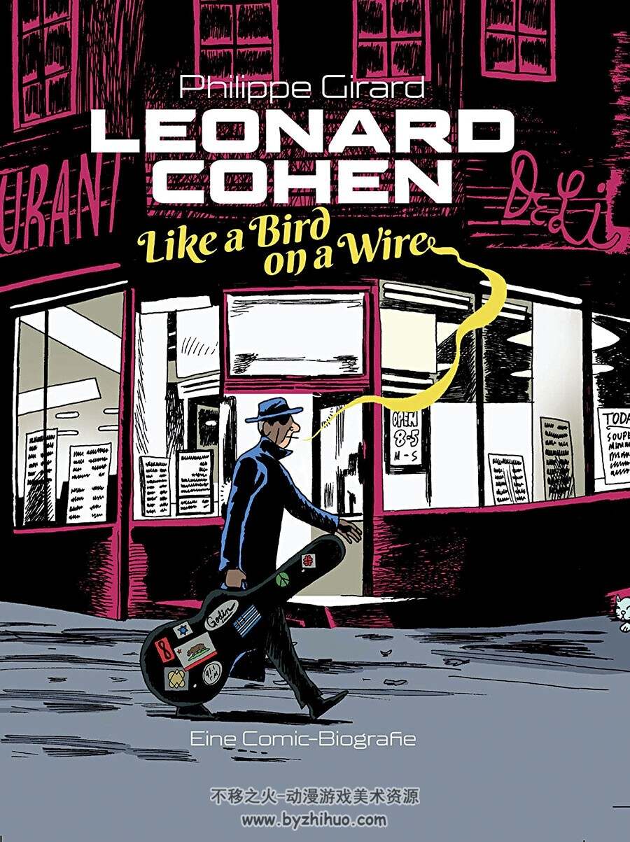 Leonard Cohen Like a Bird on a Wire 一册 Philippe Girard 漫画下载