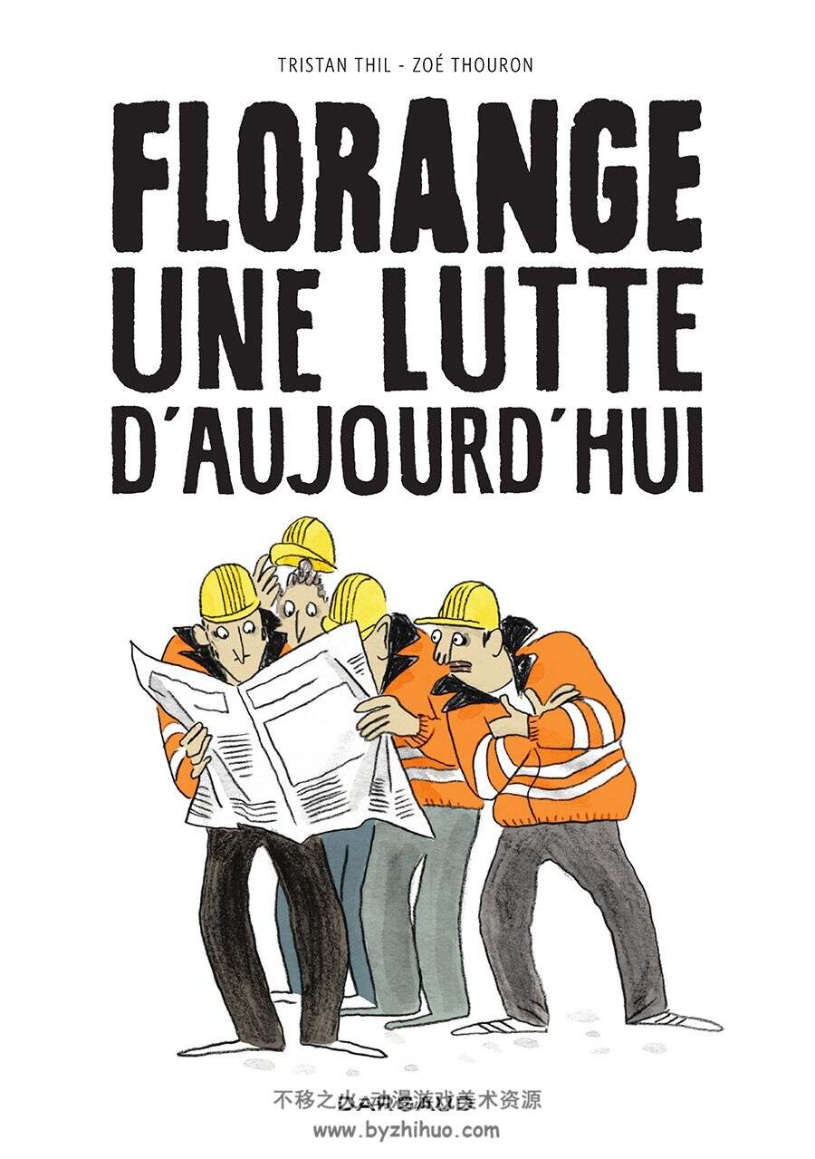 Florange Une Lutte D'Aujourd'hui 一册 Thil Tristan 漫画下载