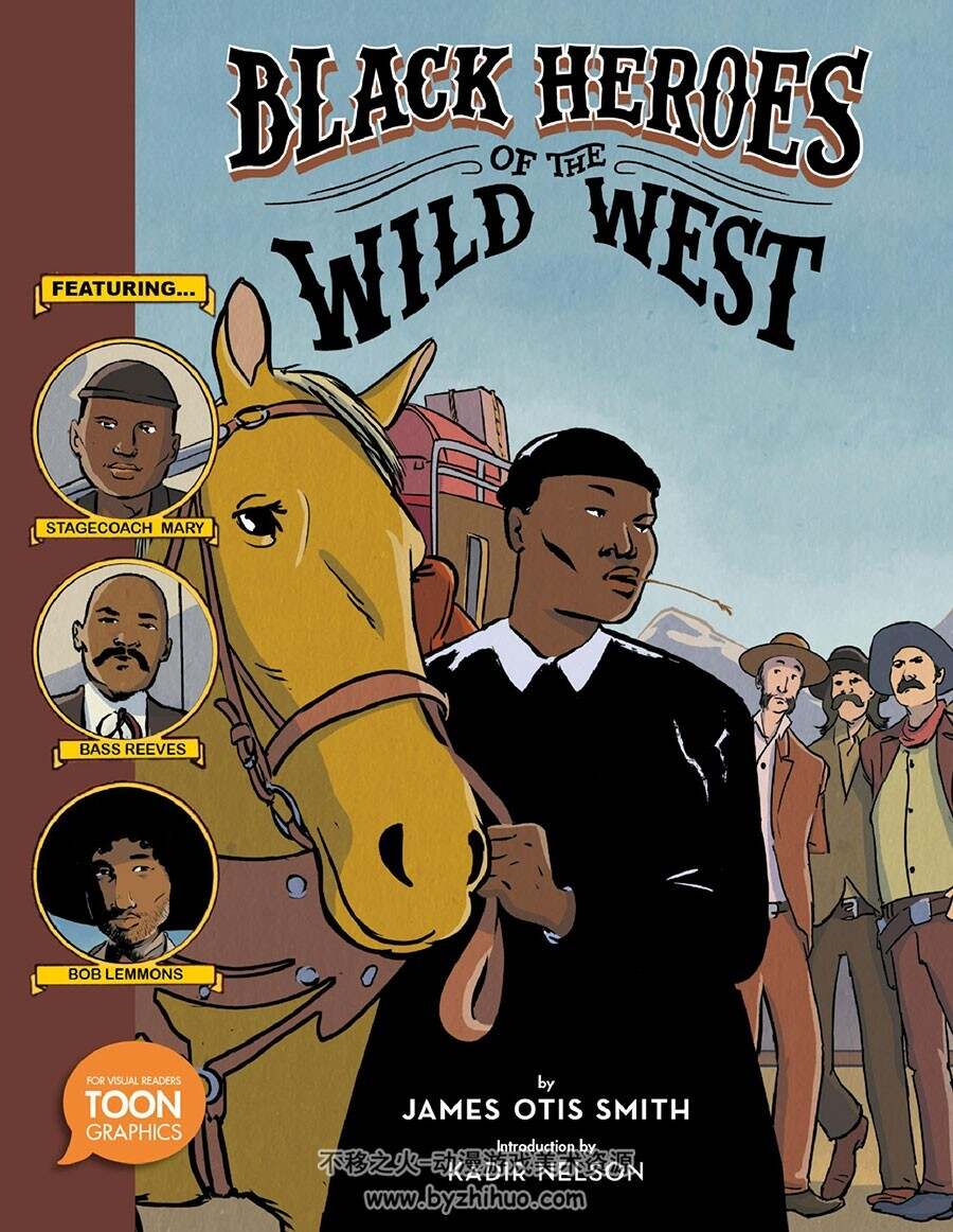 Black Heroes of the Wild West 一册 James Otis Smith 漫画下载