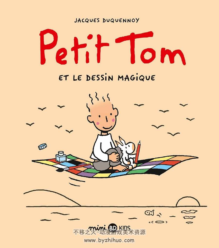 Petit Tom Et Le Dessin Magique 一册 Jacques Duquennoy 漫画下载