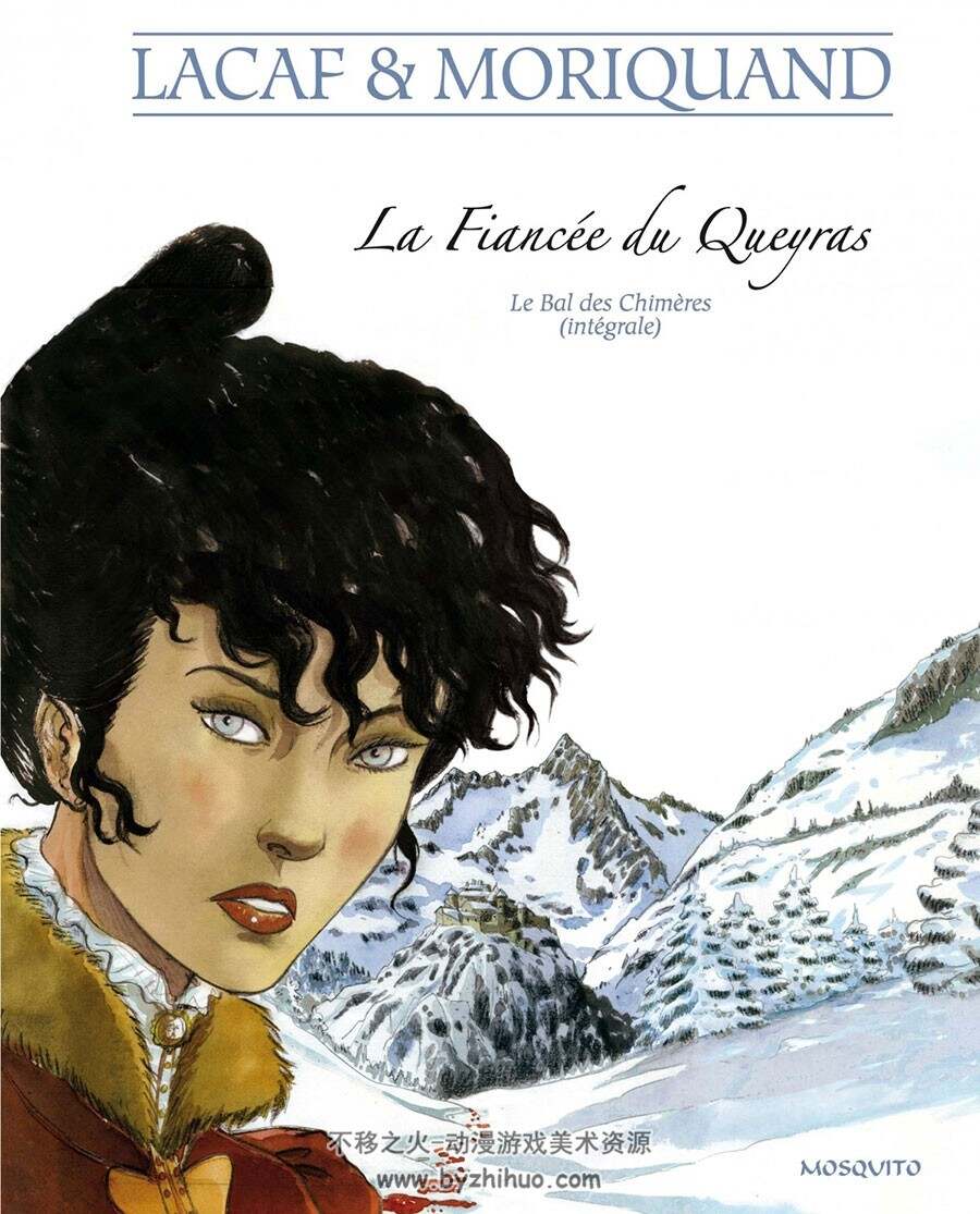 La fiancée du Queyras: Le bal des chimères 一册 Fabien Lacaf 漫画下载