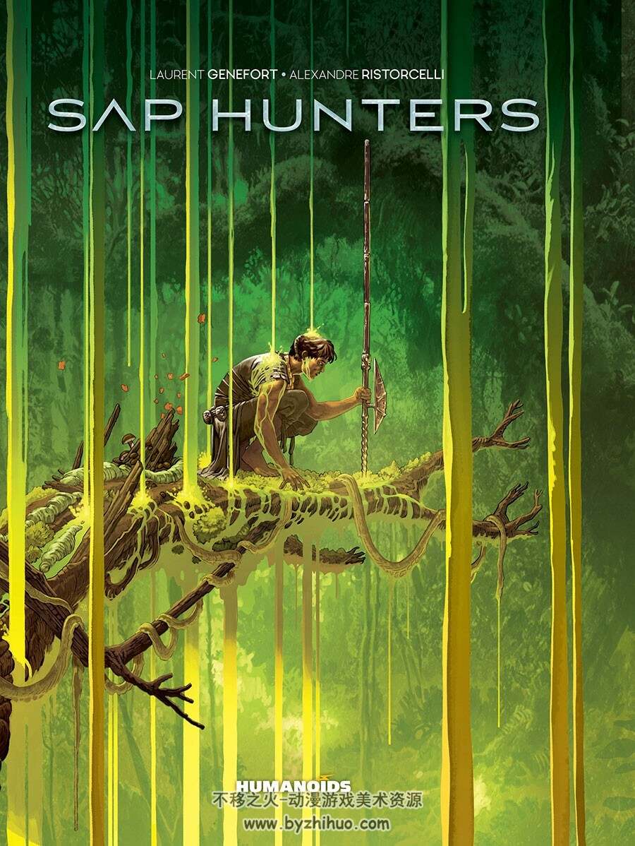 Sap Hunters 一册 Laurent Genefort 漫画下载