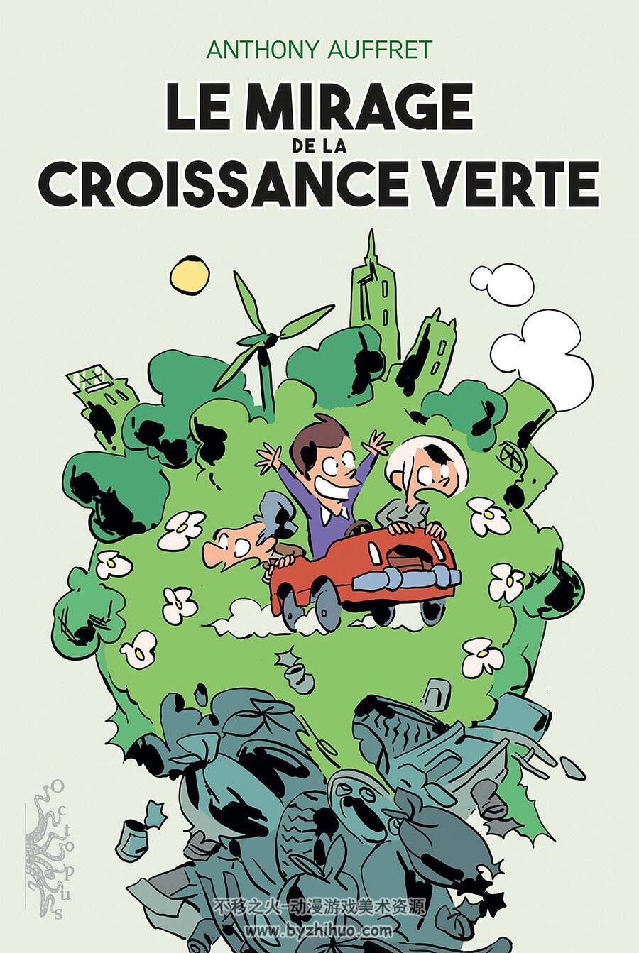Le Mirage De La Croissance Verte 一册 Anthony Auffret 漫画下载