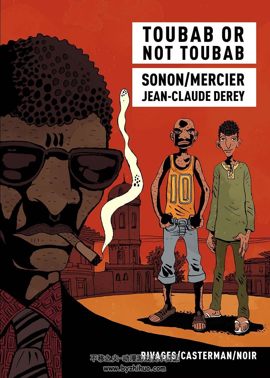 Toubab or not toubab 一册 Jean-Claude Derey 漫画下载