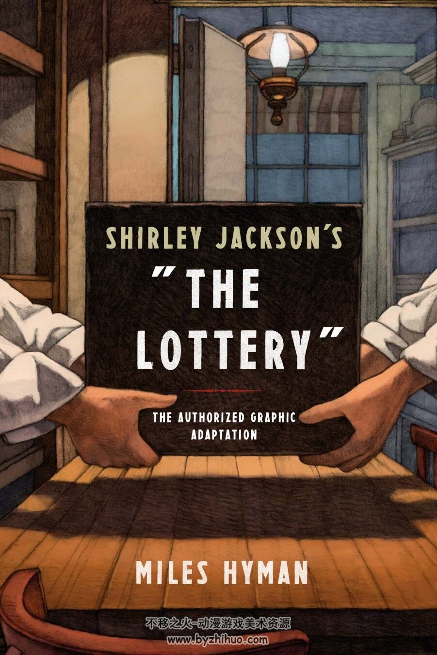 The Lottery 全一册 英文 图像小说 Miles Hyman Shirley Jackson 百度云下载