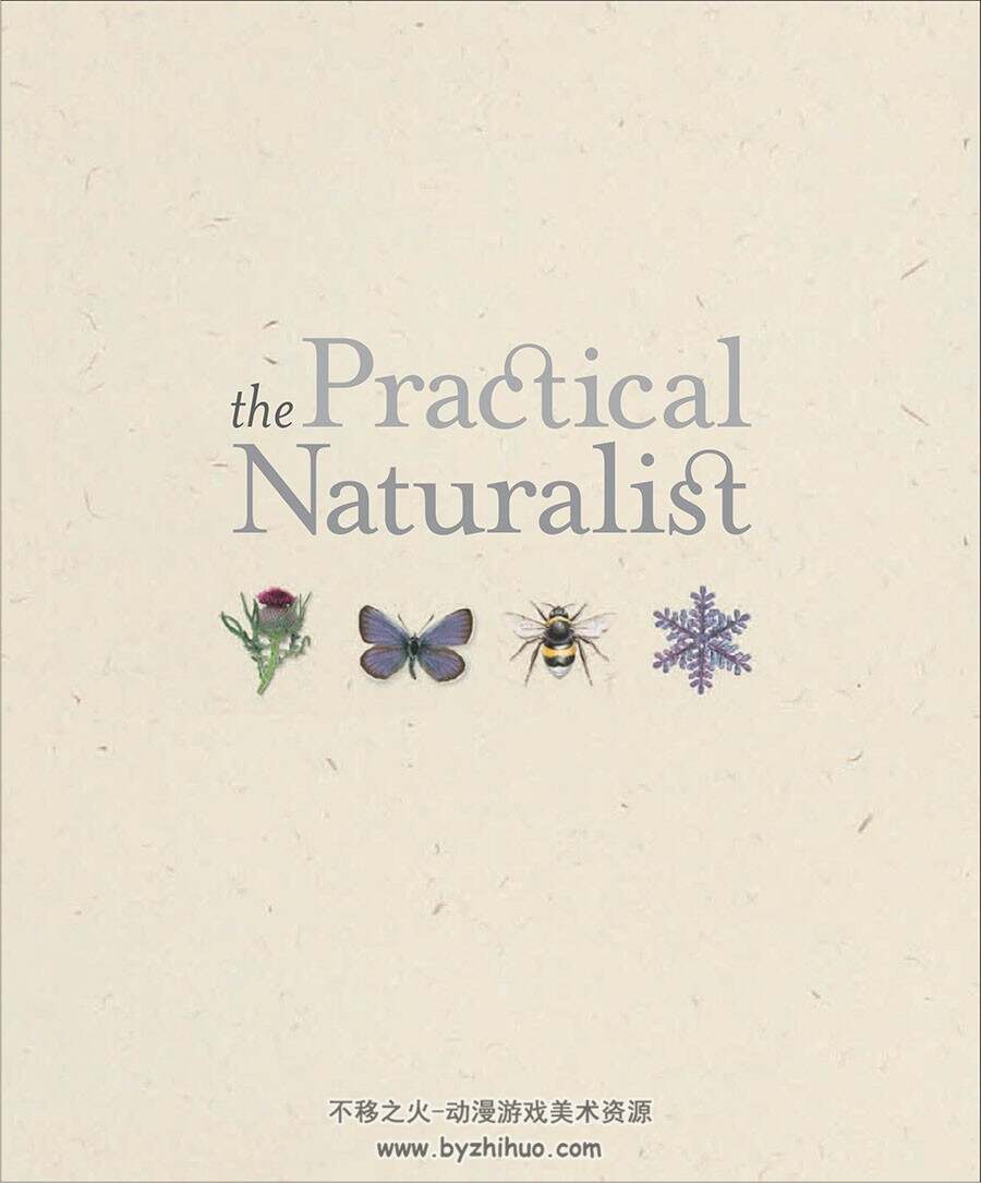 The Practical Naturalist 图鉴类科普书籍 百度网盘下载