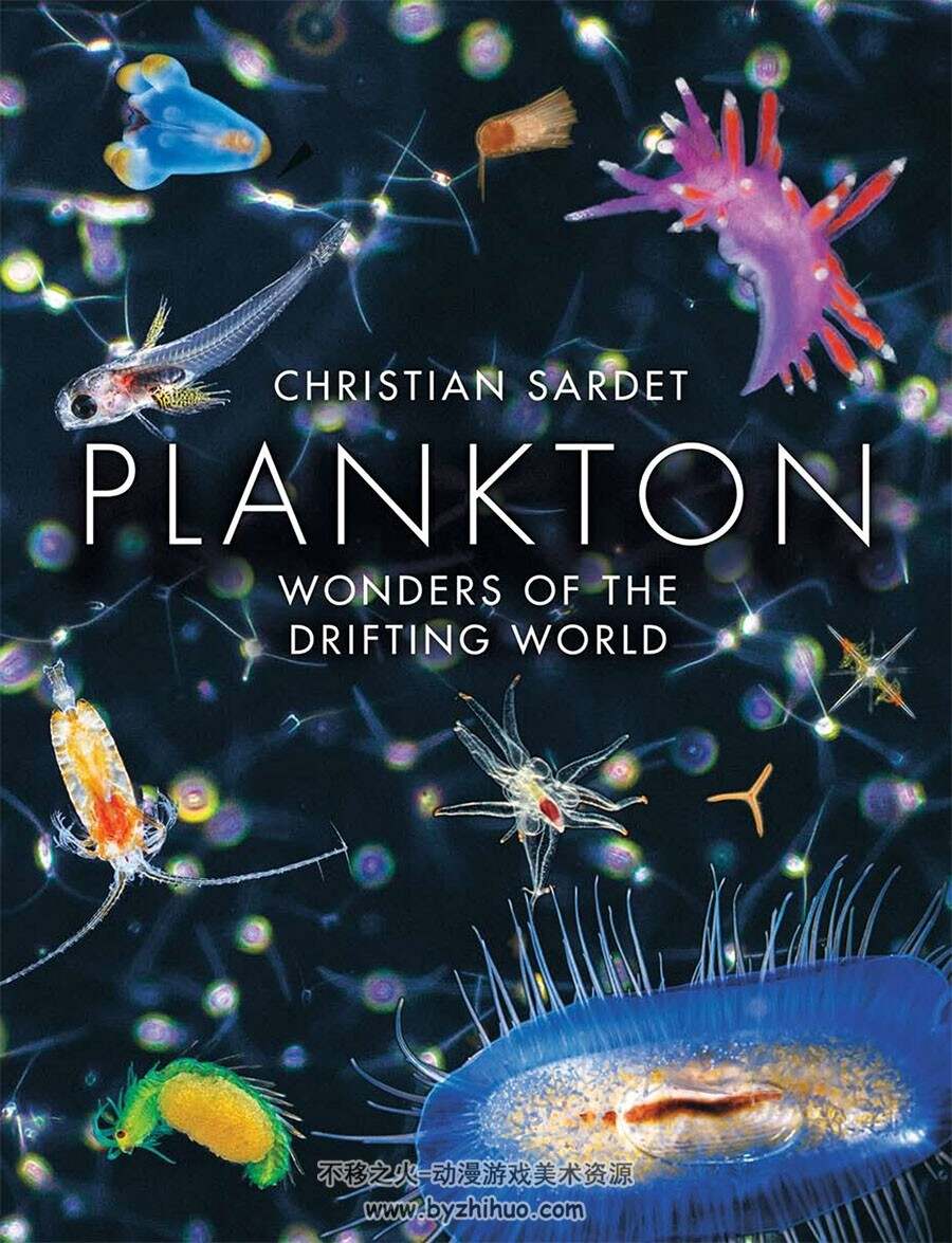 Plankton: Wonders of the Drifting World海洋微生物图鉴 百度网盘下载