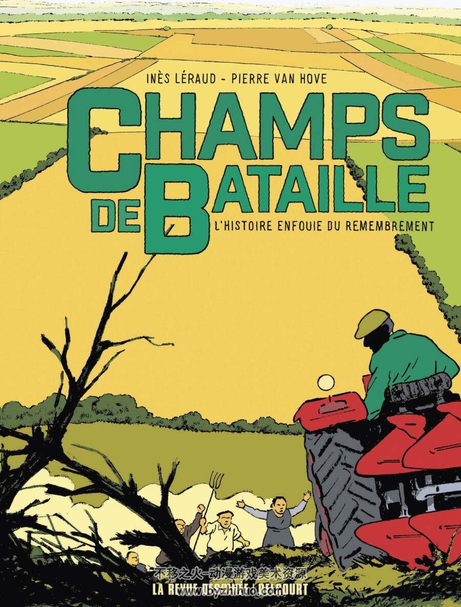 战场土地整治史Champs de bataille: L'Histoire enfouie du remembrement 法漫Inès Léraud下载
