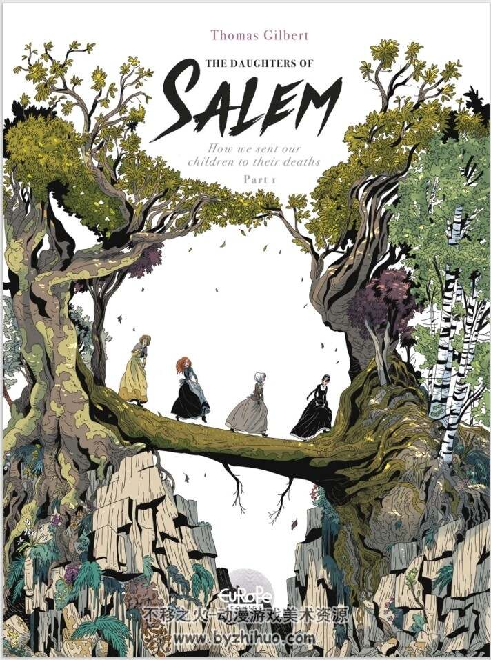 塞勒姆的女巫 The Daughters of Salem 1-2册 英文 Thomas Gilbert 漫画百度网盘下载