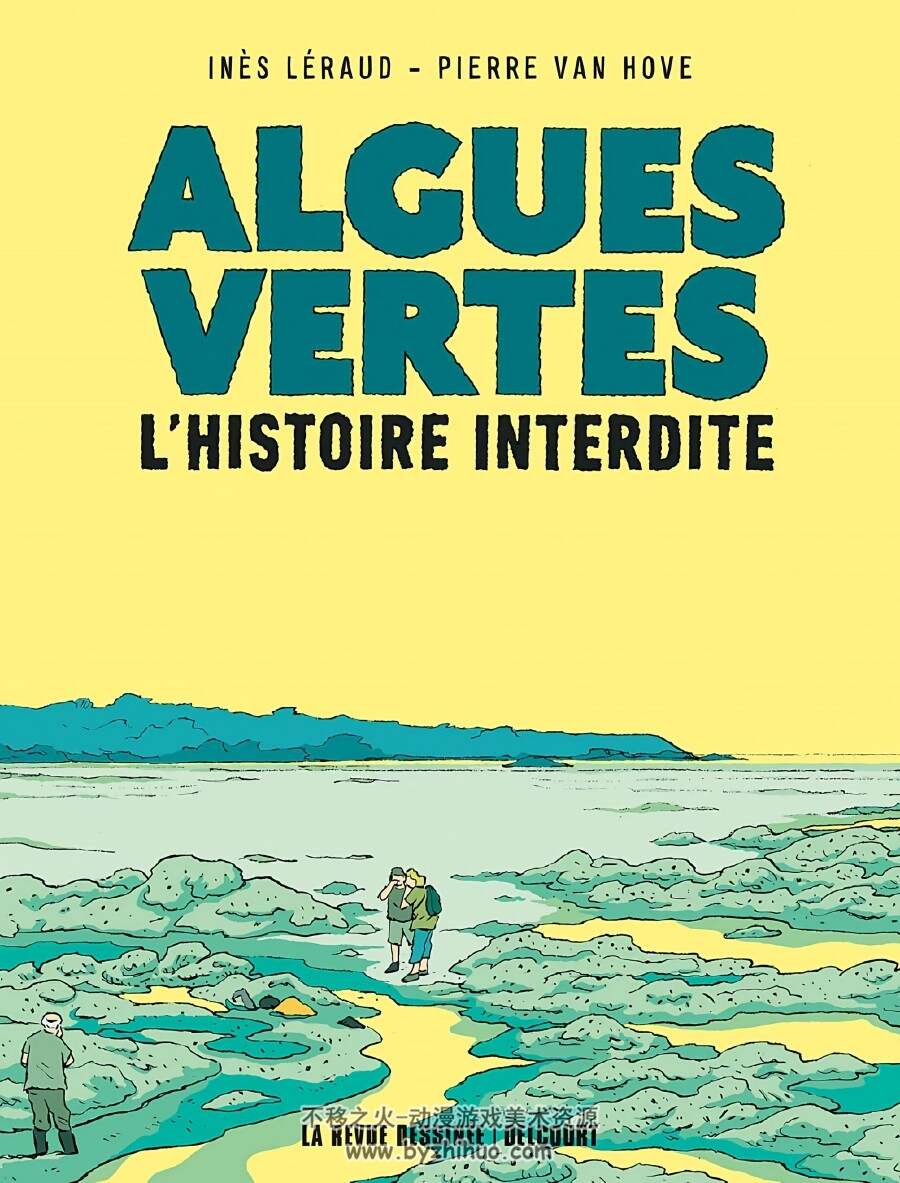 Algues vertes: l'histoire interdite 绿藻：被掩盖的真相 Inès Léraud法语漫画 百度下载