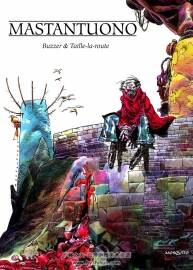 Buzzer & Taille-la-route 全一册 Corrado Mastantuono - Michel Jans 法语