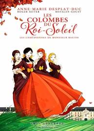 Les Colombes du Roi-Soleil 1-2册 Anne-Marie Desplat-Duc - Mayalen Goust - Roger S