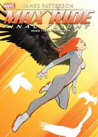 Max Ride - Final Flight 第1册 Marvel Comics 漫威科幻漫画 英语版