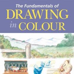彩绘基础 The Fundamentals of Drawing in Colour 传统手绘入门基础教程 网盘下载