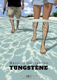 Tungstène 全一冊(cè) Marcello Quintanilha - Marie Zeni - Christine Zonzon 寫(xiě)實(shí)風(fēng)漫畫(huà)