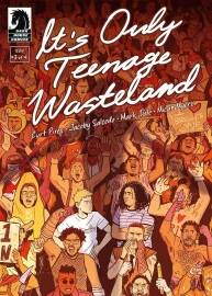 Its Only Teenage Wasteland 第3册 [共4册] Curt Pires 漫画下载