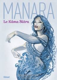 《Le Kama Sutra》全一册 Milo Manara