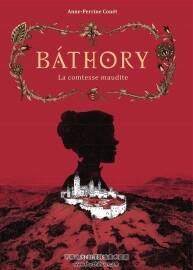 Bathory La Comtesse Maudite 一冊 Anne-Perrine Cou?t 漫畫下載